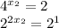 4^{x_2}= 2 \\ 2^{2x_2}= 2^{1}