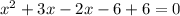 x^2+3x-2x-6+6=0