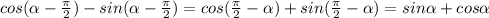 cos( \alpha - \frac{ \pi }{2} )-sin( \alpha - \frac{ \pi }{2} )=cos( \frac{ \pi }2} - \alpha )+sin(\frac{ \pi }2} - \alpha)=sin \alpha +cos \alpha