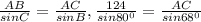 \frac{AB}{sinC} = \frac{AC}{sinB} , &#10; \frac{124}{sin80 ^{0} } = \frac{AC}{sin 68^{0} }