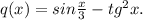 q(x) = sin \frac{x}{3} - tg^2x.