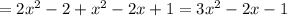 =2x^2-2+x^2-2x+1=3x^2-2x-1