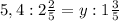 5,4:2 \frac{2}{5} =y:1 \frac{3}{5}