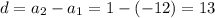 d=a_2-a_1=1-(-12)=13