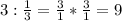 3: \frac{1}{3} = \frac{3}{1} * \frac{3}{1} =9