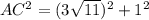 AC^2=(3 \sqrt{11} )^2+1^2