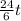 \frac{24}{6} t