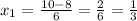 x_1 = \frac{10-8}{6} = \frac{2}{6} = \frac{1}{3}