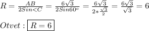 R=\frac{AB}{2Sin