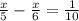 \frac{x}{5} - \frac{x}{6} = \frac{1}{10} &#10;