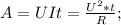 A=UIt= \frac{U^2*t}{R};