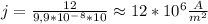 j= \frac{12}{9,9*10^-^8*10} \approx 12*10^6 \frac{A}{m^2}