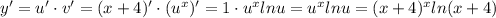 y' = u' \cdot v' = (x+4)' \cdot (u^x)' = 1 \cdot u^xlnu = u^xlnu = (x+4)^xln(x+4)