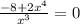 \frac{-8+2x^4}{x^3} =0