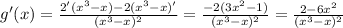 g'(x)= \frac{2'( x^{3}-x)-2( x^{3}-x)'}{( x^{3}-x)^{2}}= \frac{-2(3x^{2}-1) }{( x^{3}-x)^{2}} = \frac{2-6x^{2} }{( x^{3}-x)^{2}}