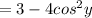 =3-4cos^2y