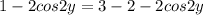 1-2cos2y=3-2-2cos2y