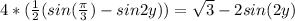 4*(\frac{1}{2}(sin(\frac{\pi}{3})-sin2y))=\sqrt{3}-2sin(2y)