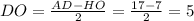 DO= \frac{AD-HO}{2} = \frac{17-7}{2} =5