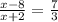 \frac{x-8}{x+2} = \frac{7}{3}