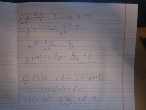 Решить,. 1) найдите значение производной функции y=2+x/x в точке x0=-4 2) решите уравнение f `(x)=0,