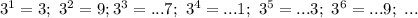 3^1=3;\ 3^2=9; 3^3=...7;\ 3^4=...1;\ 3^5=...3;\ 3^6=...9;\ ...