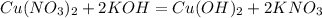 Cu(NO_3)_2+2KOH=Cu(OH)_2+2KNO_3