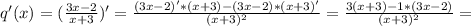 q'(x)= (\frac{3x-2}{x+3} )'= \frac{(3x-2)'*(x+3)-(3x-2)*(x+3)'}{(x+3)^2} = \frac{3(x+3)-1*(3x-2)}{(x+3)^2} =