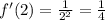 f'(2)= \frac{1}{2^2} = \frac{1}{4}