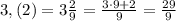 3,(2)=3\frac{2}{9} =\frac{3\cdot9+2}{9} =\frac{29}{9}