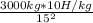 \frac{3000kg*10H/kg}{15^{2} }