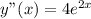 y"(x)=4e^{2x}