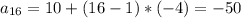 a_{16}=10+(16-1)*(-4)=-50