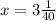 x = 3 \frac{1}{40}