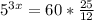 5^{3x}=60* \frac{25}{12}