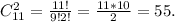 C_{11} ^{2}= \frac{11!}{9!2!}= \frac{11*10}{2} =55.