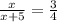 \frac{x}{x+5} = \frac{3}{4}