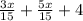 \frac{3x}{15} + \frac{5x}{15} + 4