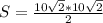 S= \frac{10 \sqrt{2}*10 \sqrt{2}}{2}