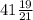 41\frac{19}{21}