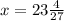 x=23 \frac{4}{27}