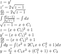 z=y' \\ z'=2 \sqrt{z-1} \\ \frac{dz}{dx} = 2 \sqrt{z-1} \\ \int \frac{d(z-1)}{2 \sqrt{z-1} } =\int dx \\ \sqrt{z-1} =x+C_1 \\ z=(x+C_1)^2+1 \\ y'=(x+C_1)^2+1 \\ \frac{dy}{dx} =(x+C_1)^2+1 \\ \int dy = \int (x^2+2C_1x+C_1^2+1)dx \\ y= \frac{x^3}{3} +C_1x^2+(C_1^2+1)+C_2