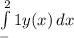 \int\limits^2_-1 {y(x)} \, dx &#10;