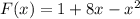 F(x)=1+8x-x^2