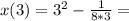 x(3)= 3^{2} - \frac{1}{8*3} =