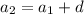 a_{2}= a_{1}+d