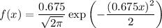 f(x)=\dfrac{0.675}{\sqrt{2\pi}}\exp\left(-\dfrac{(0.675x)^2}{2}\right)