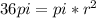 36pi=pi*r^2