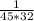 \frac{1}{45*32}