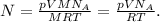 N = \frac{pVMN_A}{MRT} = \frac{pVN_A}{RT}.